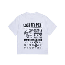 Carica l&#39;immagine nel visualizzatore di Gallery, T-shirt ¡lost my pet!
